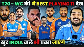 INDIA's STRONGEST PLAYING 11 FOR T20 WORLD CUP 2024 Ft. YUVRAJ SINGH😎 | ROHIT | VIRAT. #t20wc2024