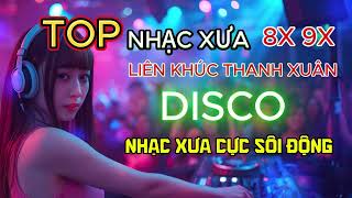 LK Disco 8X 9X Đời Đầu – Nhạc Hoa Lời Việt | Ký Ức Thanh Xuân Thập Niên 90 Nghe Là Nhớ Cả Bầu Trời
