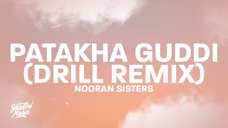 nooran sisters - patakha guddi (drill remix) tiktok