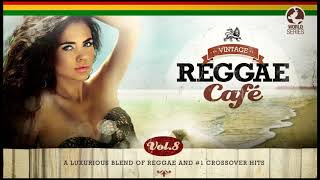Vintage Reggae Café - Official Playlist 8