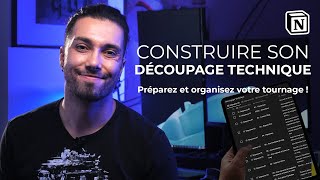 PROD BASICS : Bien préparer son tournage (Le découpage technique)