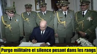 Algérie : Purge militaire et silence pesant dans les rangs