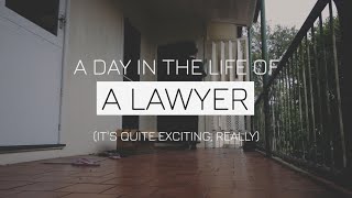A Day in the Life of a Lawyer - What Does a Lawyer Actually Do?
