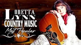 Loretta Lynn Greatest Hits Full Album   Greatest Loretta Lynn Country Music Best Songs