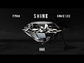 Tyga  Swae Lee - Shine (zeze Freestyle)