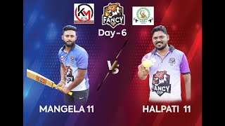 MANGELA XI vs HALPATI XI | Fancy Cup Season - 3 || Daman