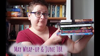 May Wrap-Up & June TBR