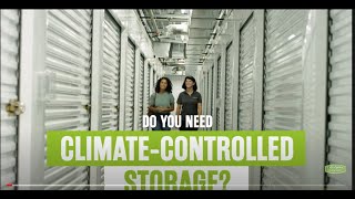 Do I Need Climate Controlled Storage?