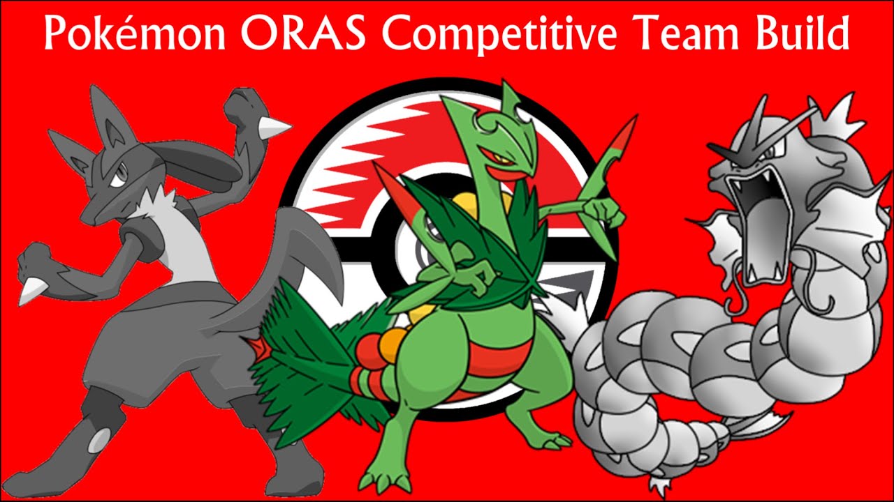 Pokemon ORAS Competitive Team Build! - YouTube