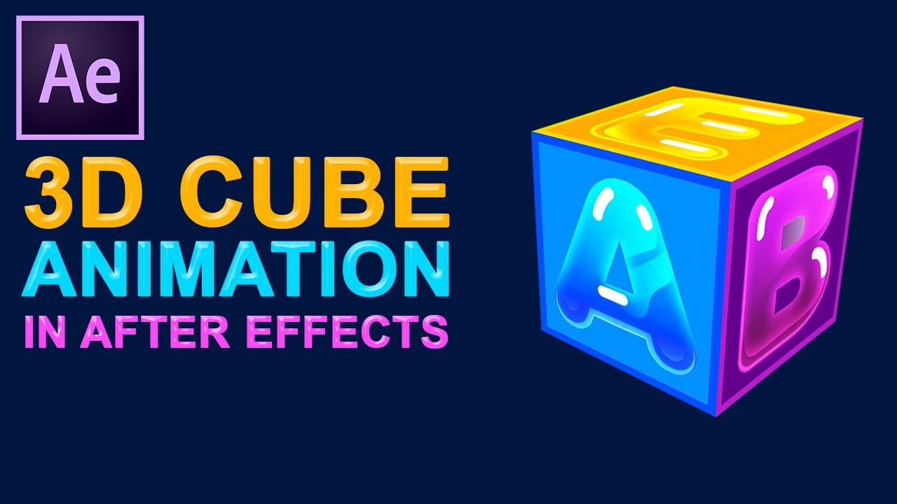 Adobe After Effects Tutorial How To Make 3d Cube Animation Youtube