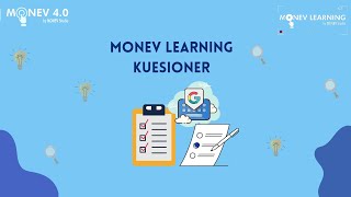 Monev Learning: Kuesioner