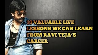 10 VALUABLE LIFE LESSONS WE CAN LEARN FROM RAVI TEJA’S CAREER