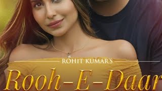 Rooh e Dari (Official Video) l Altamash Faridi l Rohit Kumar l Karan Mehra l Sana Sultan