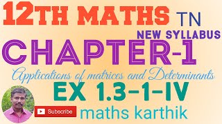 TN new syllabus 12th maths-Ch-1-Applications of matrices and Determinants-EX-1.3-1-iv