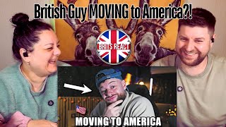 BRITS REACT | British Guy MOVING to America? | BLIND REACTION