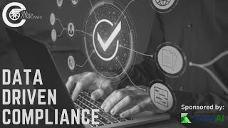 Data Driven Compliance - Taking Your Compliance Program to the Next Level With Data Analytics