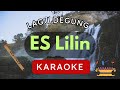 Lagu Degung KARAOKE - ES LILIN - cocok untuk latihan kawih/suling