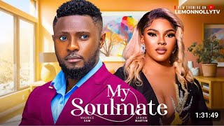 MY SOULMATE NIGERIAN MOVIE- MAURICE SAM, SARIAN MARTIN, JENNIFER NNORUGA