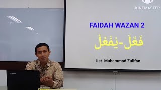 FAIDAH WAZAN 2 FA'ALA (فعّل) FIIL BAHASA ARAB