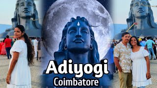 ആദിയോഗി കോയമ്പത്തൂർ |Adiyogi coimbatore Travel Guide| Coimbatore IshaFoundation|Isha temple #adiyogi