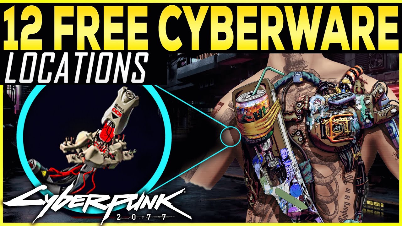 Cyberpunk 2077 - 12 FREE Cyberware Locations | Patch 1.6 - David ...