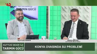 Kuttusi Demir İle Tarımın Gücü - Chp Konya Mv. Barış Bektaş / Konya Ovasında Su Problemi