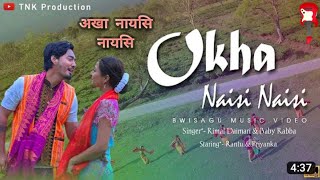 Okha Naisi Naisi || New Official Bodo Modern Bwisagu video song |2023| 4k.