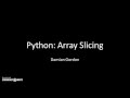 Python: Arrays Slicing