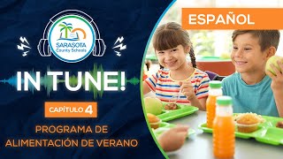 SCS In Tune | Ep4 Summer Feeding Program_en espanol