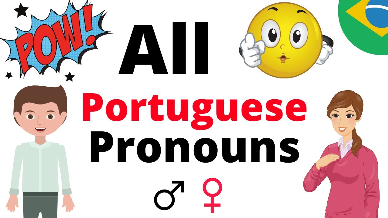 Learn Portuguese Pronouns 😀 All Pronouns In Portuguese - YouTube