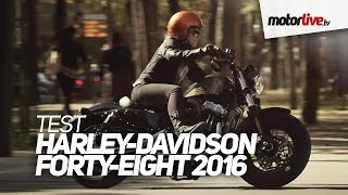 TEST | HARLEY-DAVIDSON FORTY-EIGHT 2016