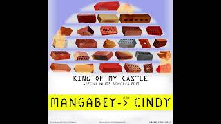 Mangabey - King Of My Castle (feat. Cindy Pooch)