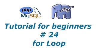 PHP Tutorial 24 - for Loop | BTT