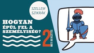 Hogyan épül fel a személyiség? - MBTI gyorstalpaló 2. rész - Az Autó modell