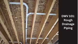 Rough DWV Plumbing 101