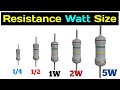 Resistance wattage Size || Resistor 1/4w 1/2w 1w 2w 3w 5w watt || Electronics Verma