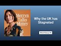 How to Make Britain Prosperous Again with Sam Bowman | Merryn Talks Money