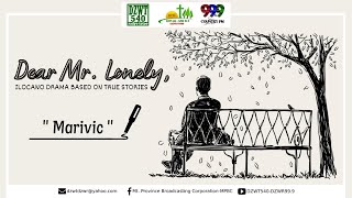 DEAR MR. LONELY - Marivic | October 11, 2021