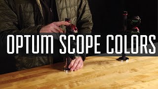 Breaking Down the Optum Scope Colors