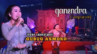 INDAH SWARASWATI - GUBUG ASMORO - GANENDRA CAMPURSARI