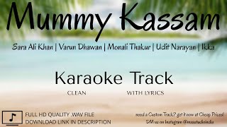 Mummy Kassam | Clean Karaoke | Coolie No.1 | Sara A Varun D | Udit N Ikka Monali T | MAA Studio