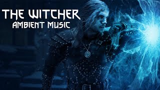 The Witcher Netflix Ambient Music Collection | Season 1-2 & NotW | Relaxing/Emotional Mix
