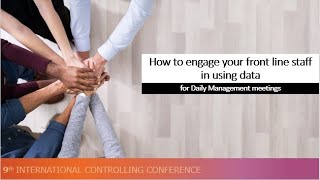 How to engage your front line staff in using data for Daily Management meetings.