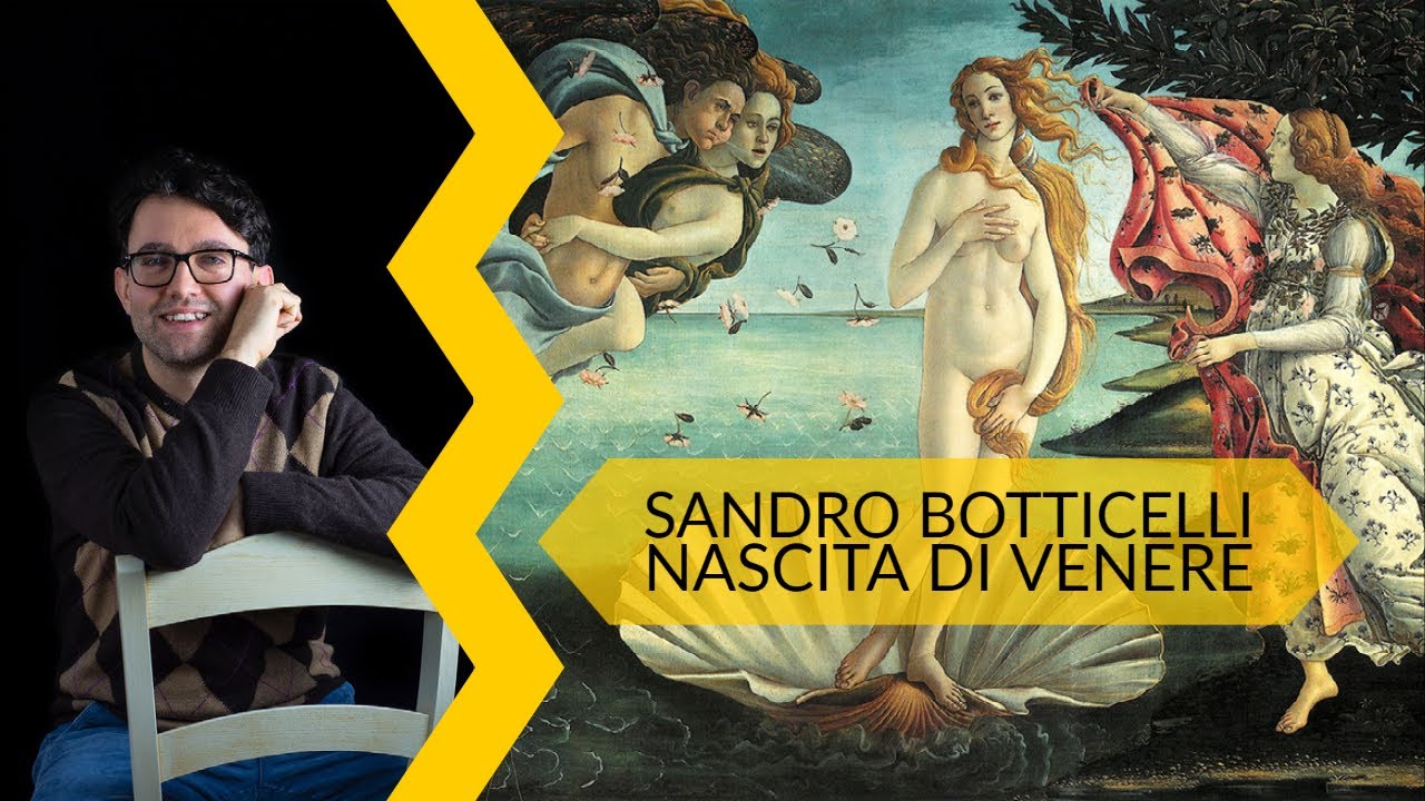 Sandro Botticelli | Nascita Di Venere - YouTube