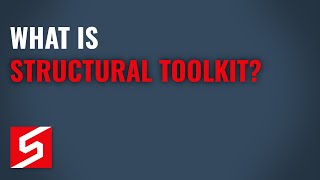 What is Structural Toolkit?