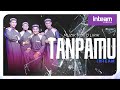 INTEAM • TanpaMu (Official Lyric Video)