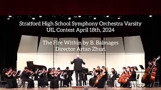 UIL 2024 The Fire Within by Brian Balmages. Stratford High School Symphony Orchestra.