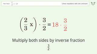 Linear equation with one unknown: Solve 2/3x=18 step-by-step solution