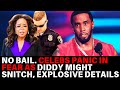 BREAKING NEWS: No Bail! Celebrities in Panic as Diddy Might SNITCH – Explosive Revelations!