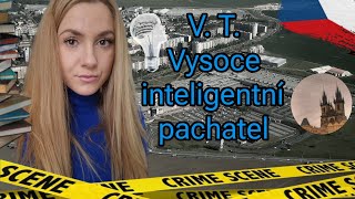 Vysoce inteligentní pachatel | krimi případ | True Crime